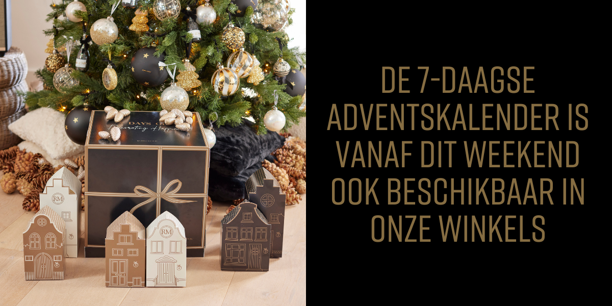 De 7-daagse adventskalender is vanaf dit weekend ook beschikbaar in onze winkels