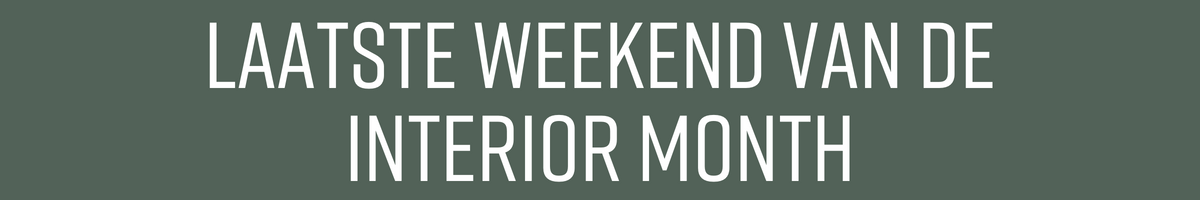 Laatste weekend van de Interior Month