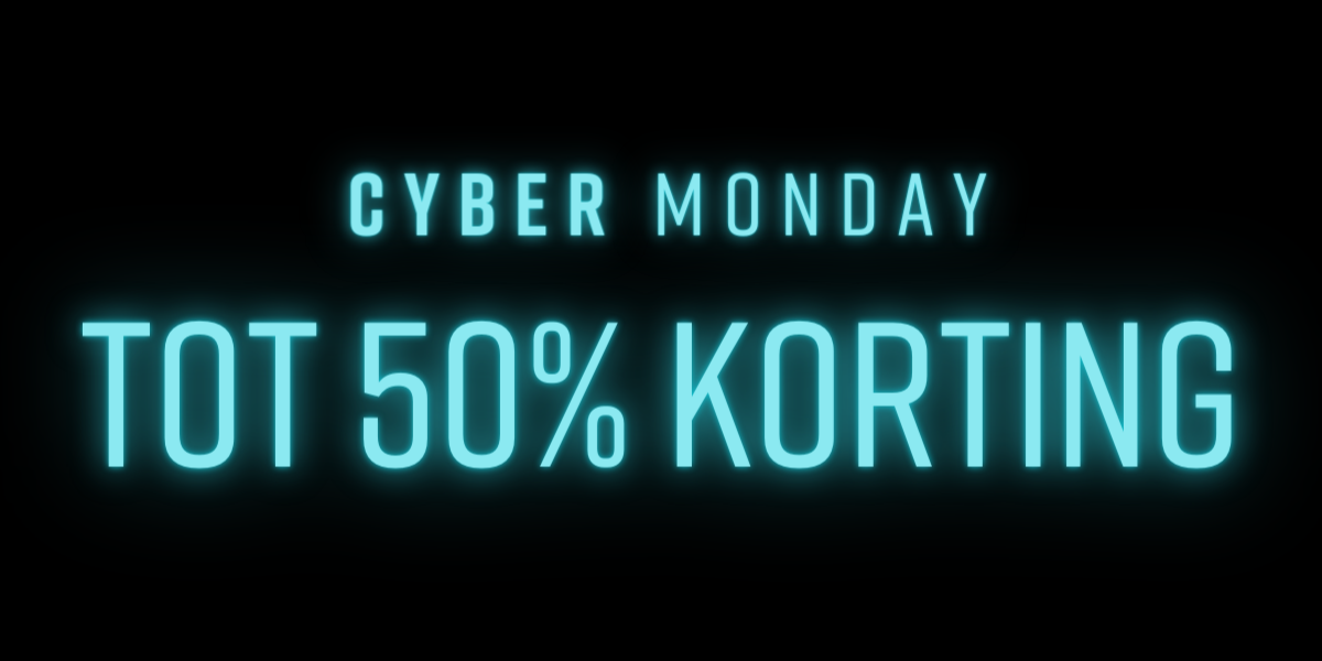 Cyber Monday - tot 50% korting