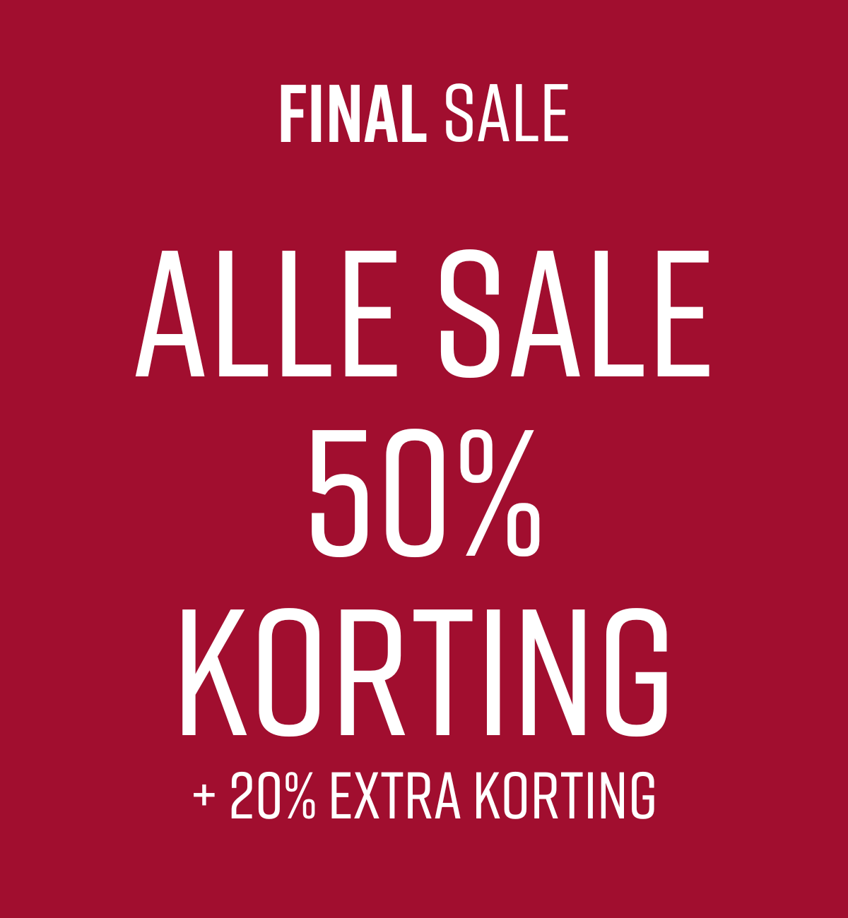 Alle SALE 50% korting + 20% extra korting