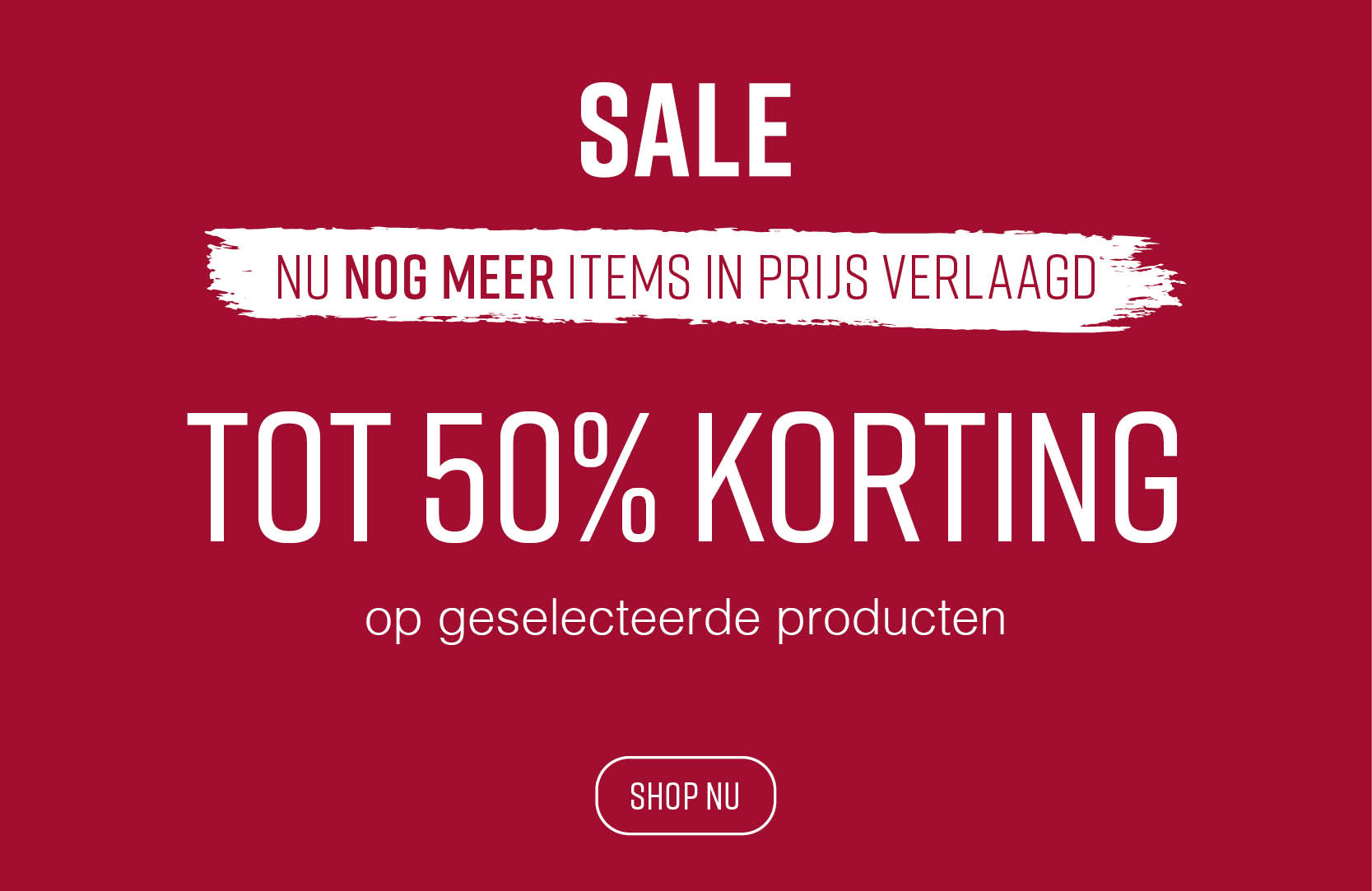 SALE tot 50% korting op geselecteerde producten