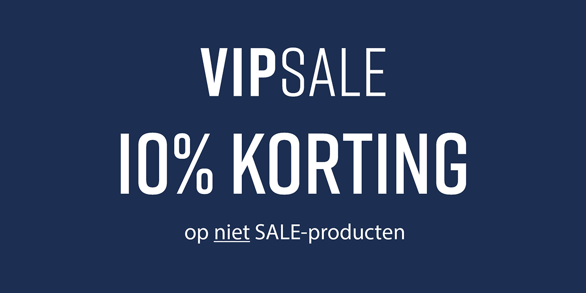 VIP SALE 10% korting op niet SALE-producten