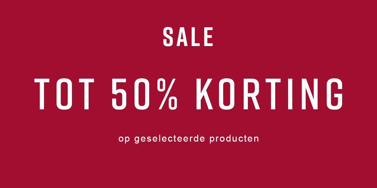 SALE tot 50% korting op geselecteerde producten