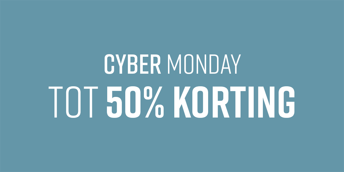 CYBER MONDAY tot 50% korting